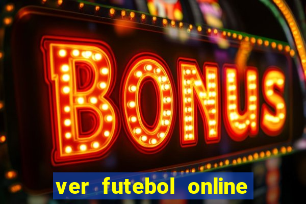 ver futebol online ao vivo